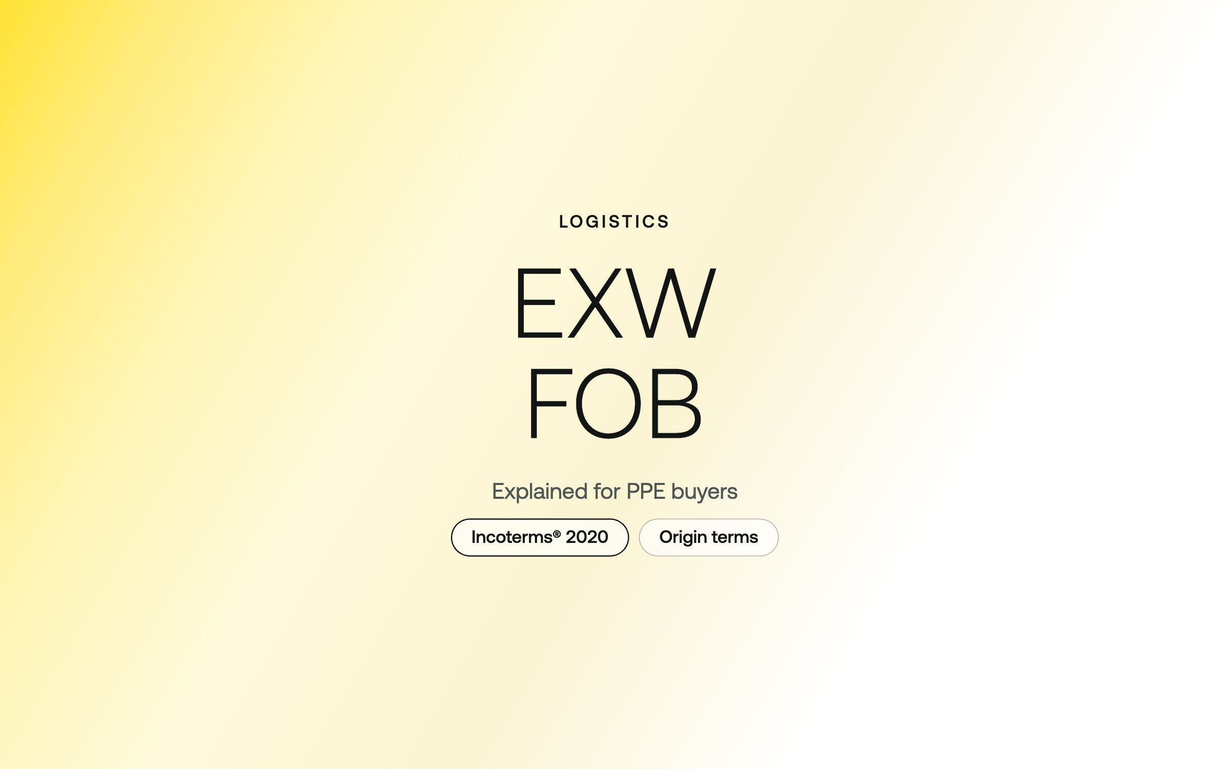 Incoterms® 2020: EXW and FOB explained for PPE buyers – Eastwest Medico